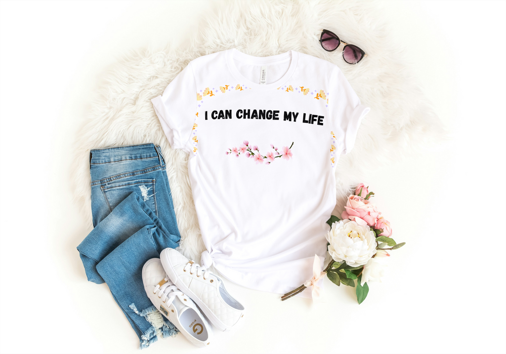 I Can Change My Life — Women's Inspirational T-Shirt| Paws & Whiskers