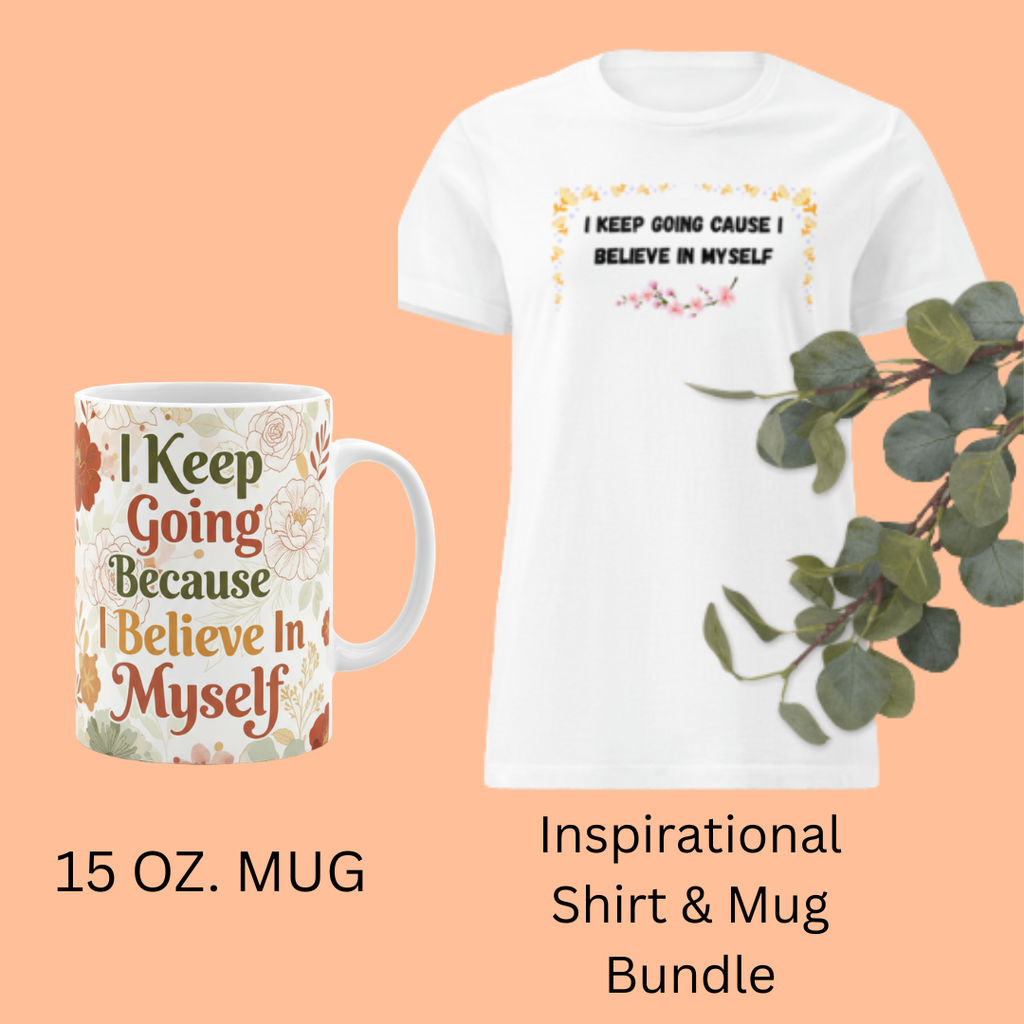 I Believe In Myself T-shirt + Mug Bundle| Mom Gift | Inspirational T-shirt